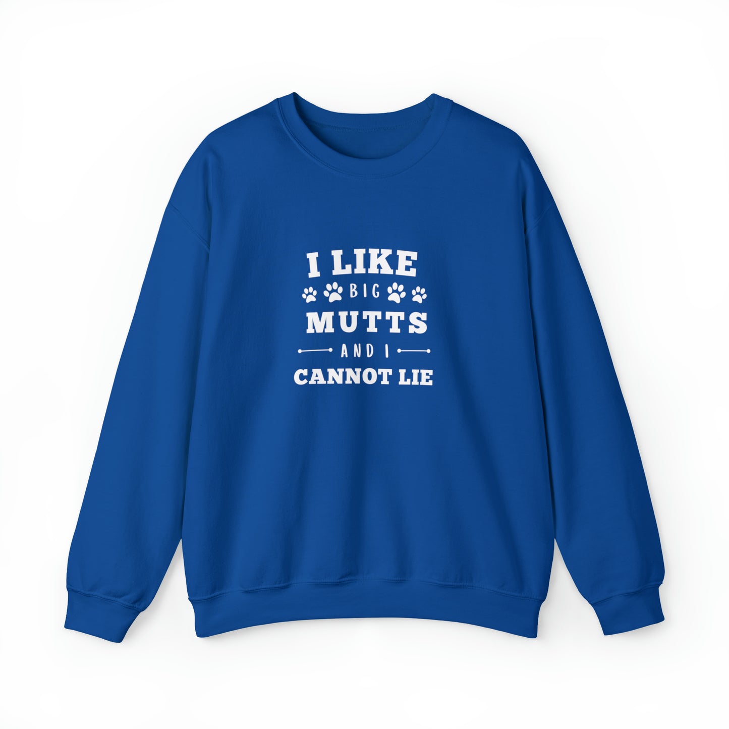 I like Big Mutts | Crewneck Sweatshirt
