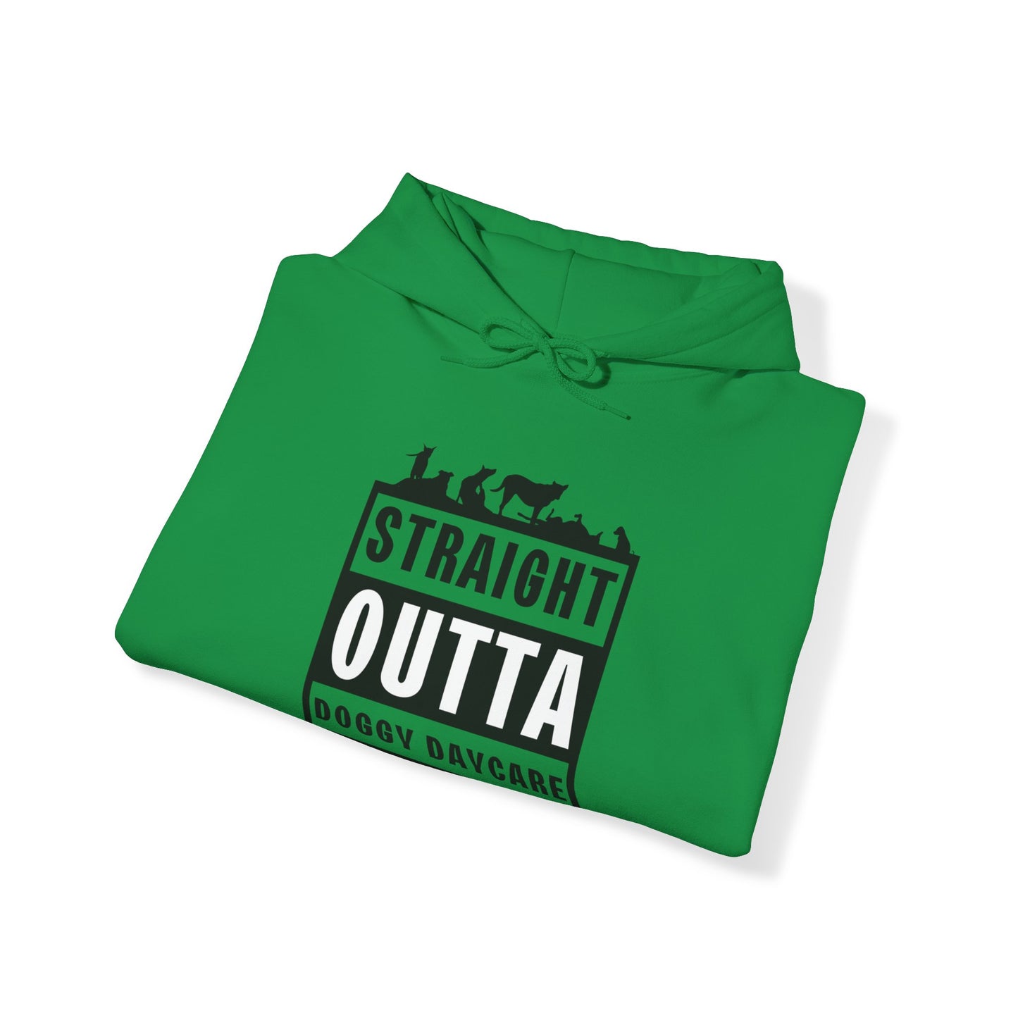 Straight Outta Doggy Daycare | Hoodie