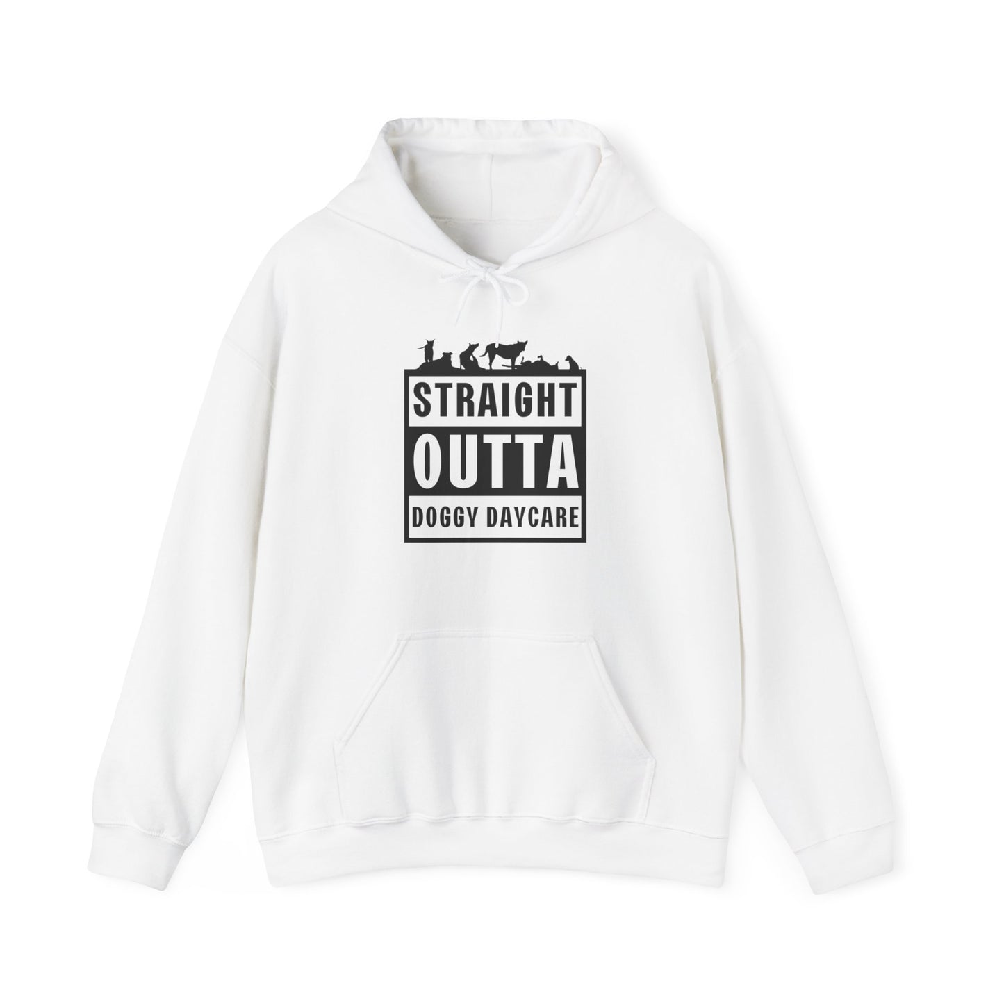 Straight Outta Doggy Daycare | Hoodie