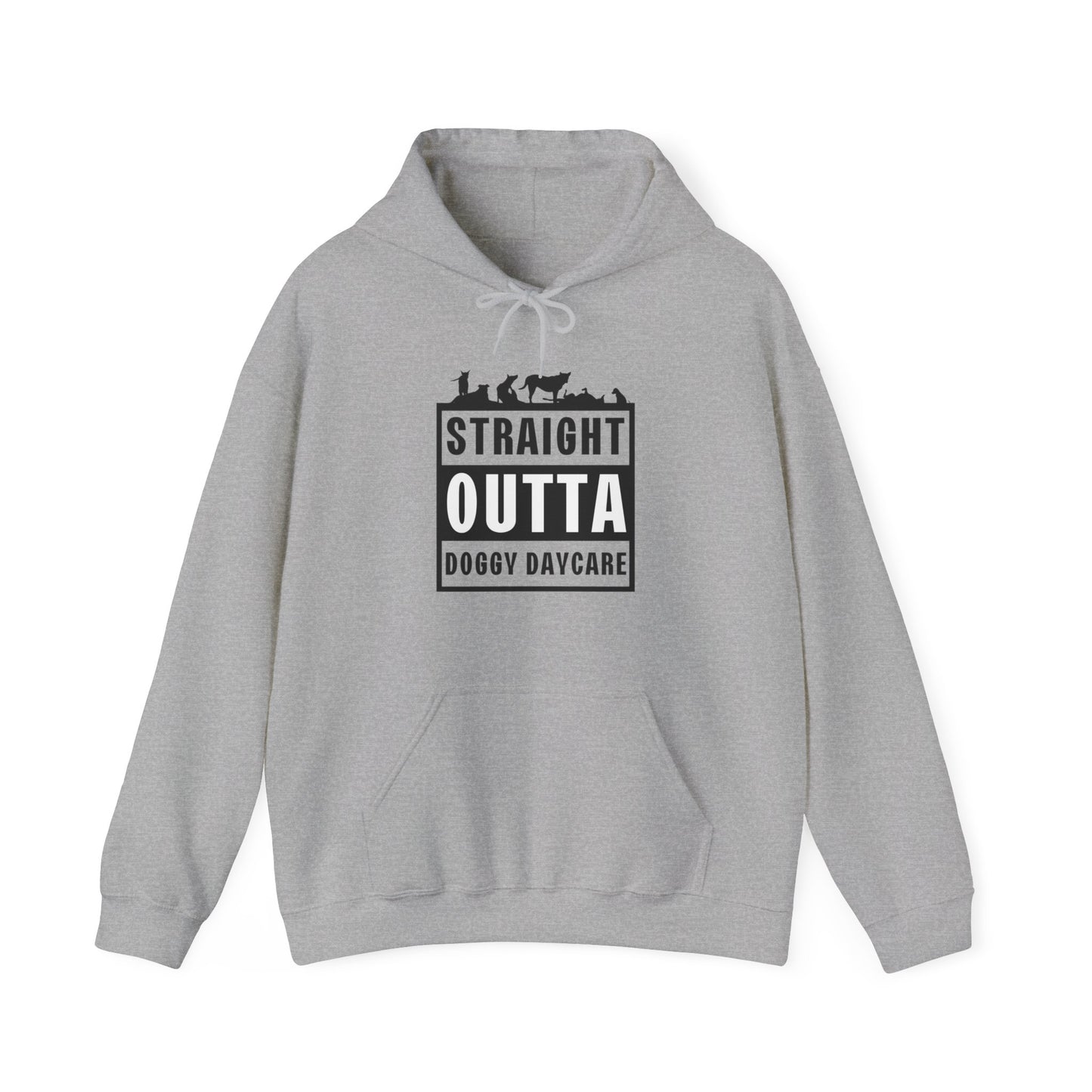 Straight Outta Doggy Daycare | Hoodie