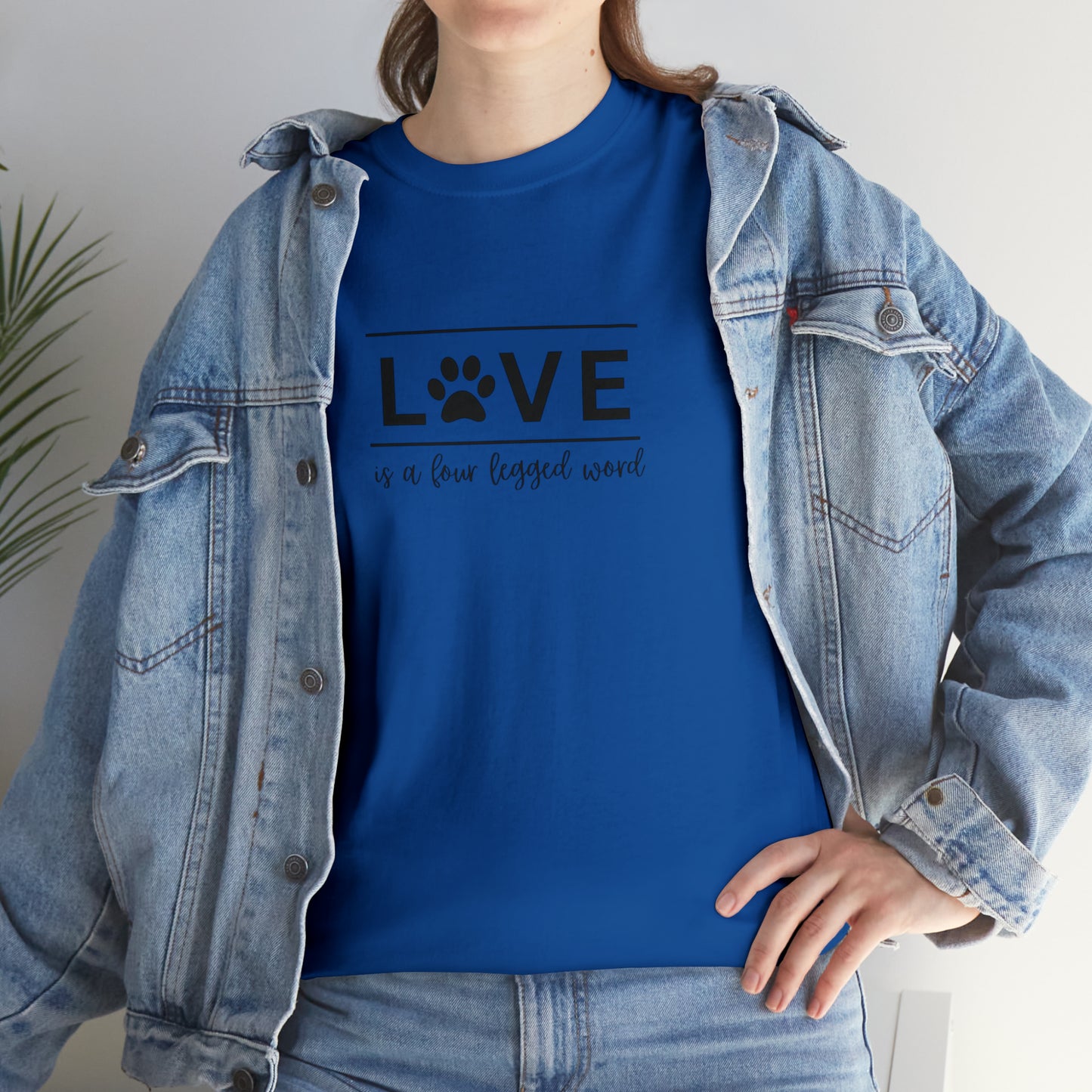 Love is a Four Legged Word | Tee