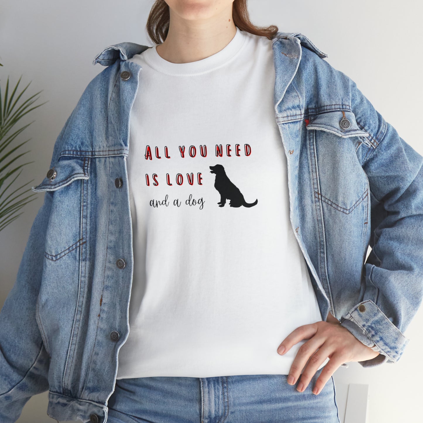 All You Need Is Love... And A Dog | Tee
