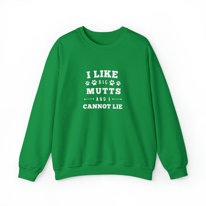 I like Big Mutts | Crewneck Sweatshirt