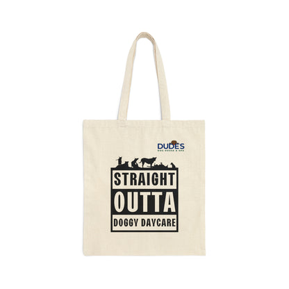 Straight Outta Doggy Daycare | Tote Bag