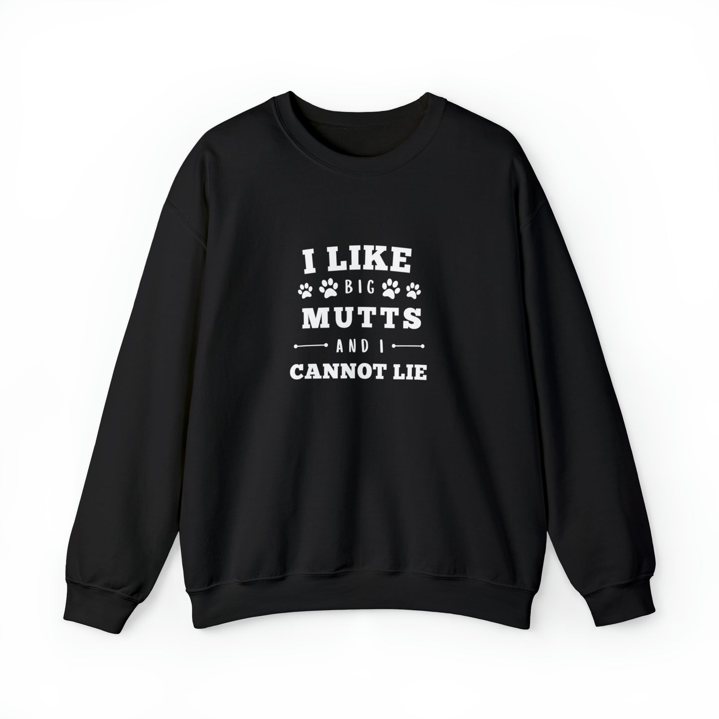I like Big Mutts | Crewneck Sweatshirt