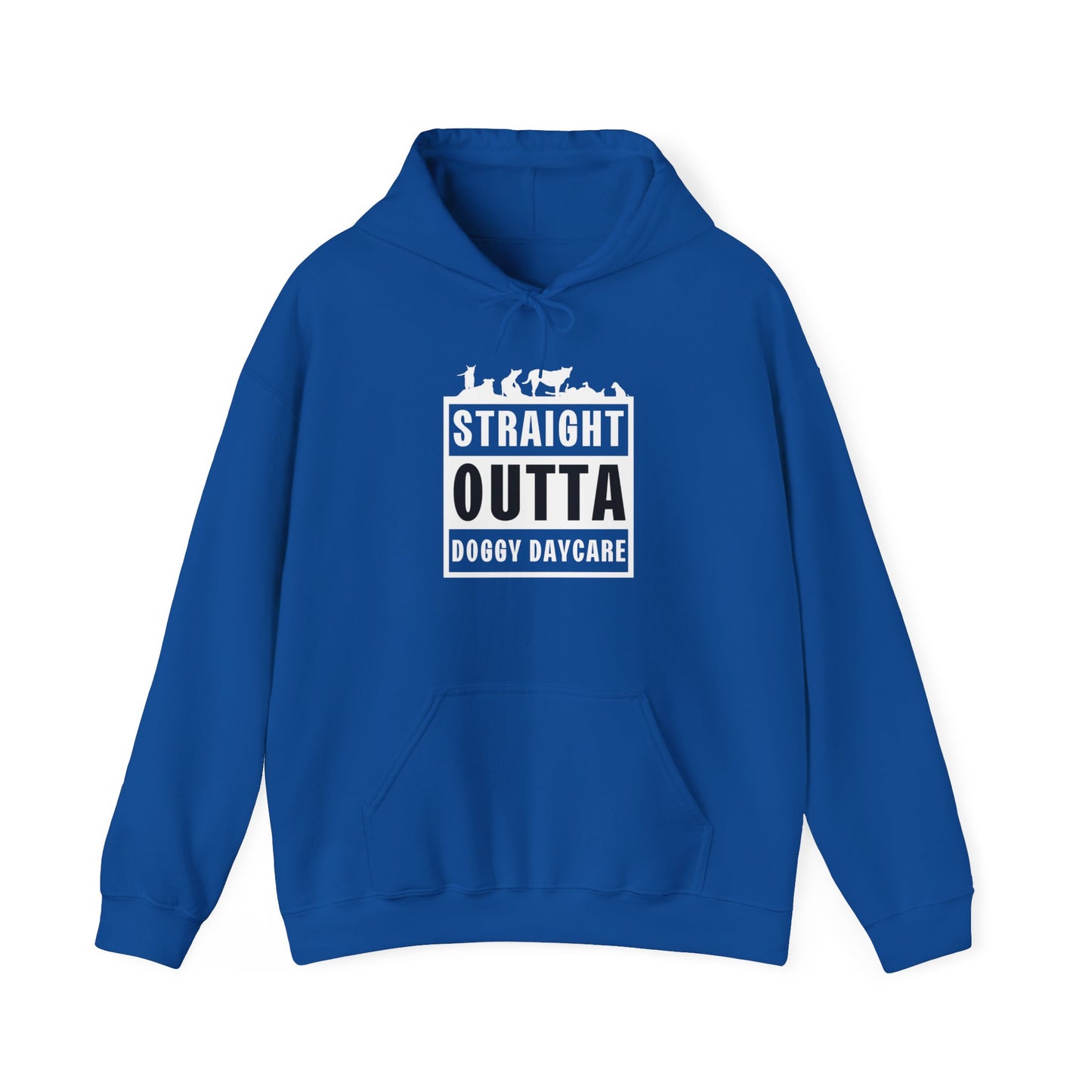 Straight Outta Doggy Daycare | Hoodie